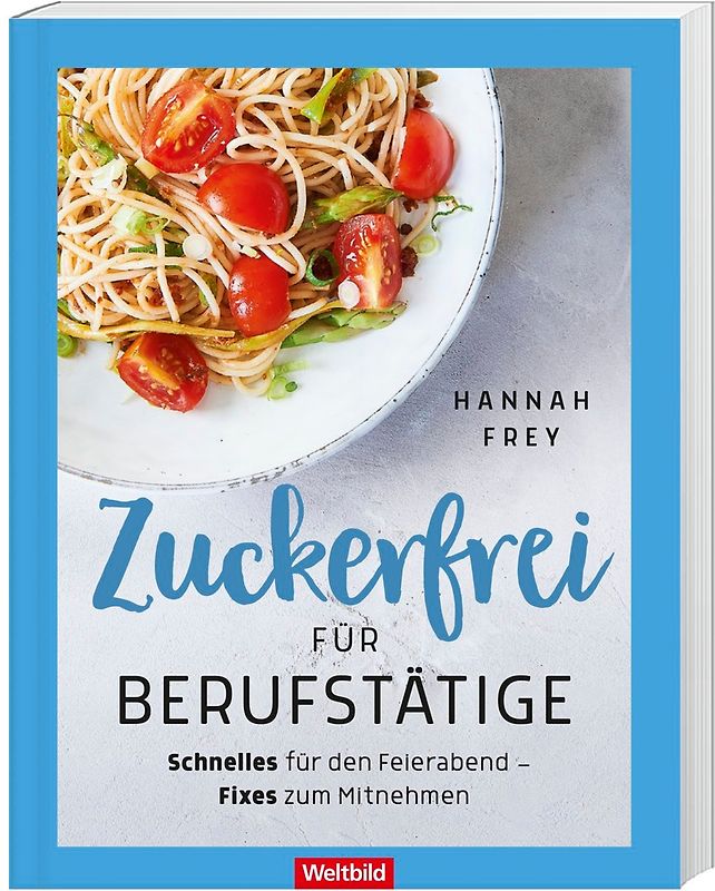 Zuckerfrei für Berufstätige