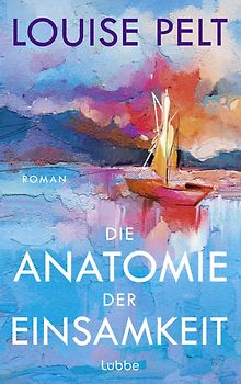 Die Anatomie der Einsamkeit