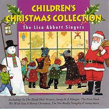 The Lisa Abbott Singers - Children'S Christmas Favourite
