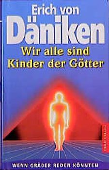 Wir sind alle Kinder der Götter