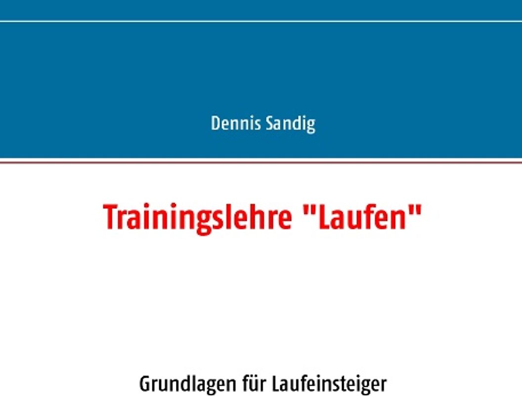 Trainingslehre "Laufen"