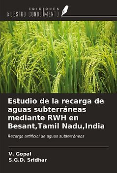 Estudio de la recarga de aguas subterráneas mediante RWH en Besant,Tamil Nadu,India