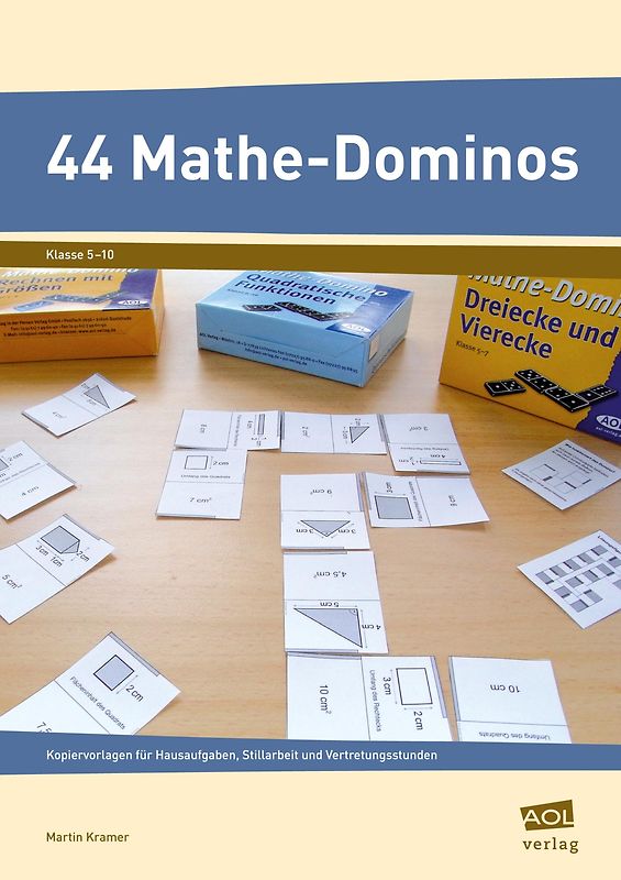 44 Mathe-Dominos. Kopiervorlagen für Hausaufgaben, Stillarbeit und Vertretungsstunden (5. bis 10. Klasse)