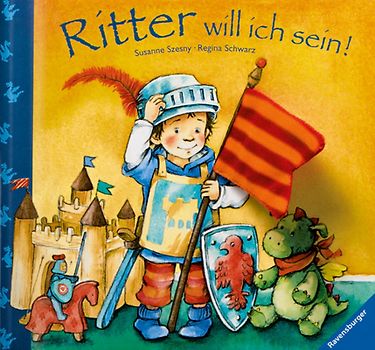 Ritter will ich sein!