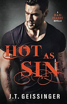Hot As Sin: A Bad Habit Novella (Bad Habit Book 4, Band 4)