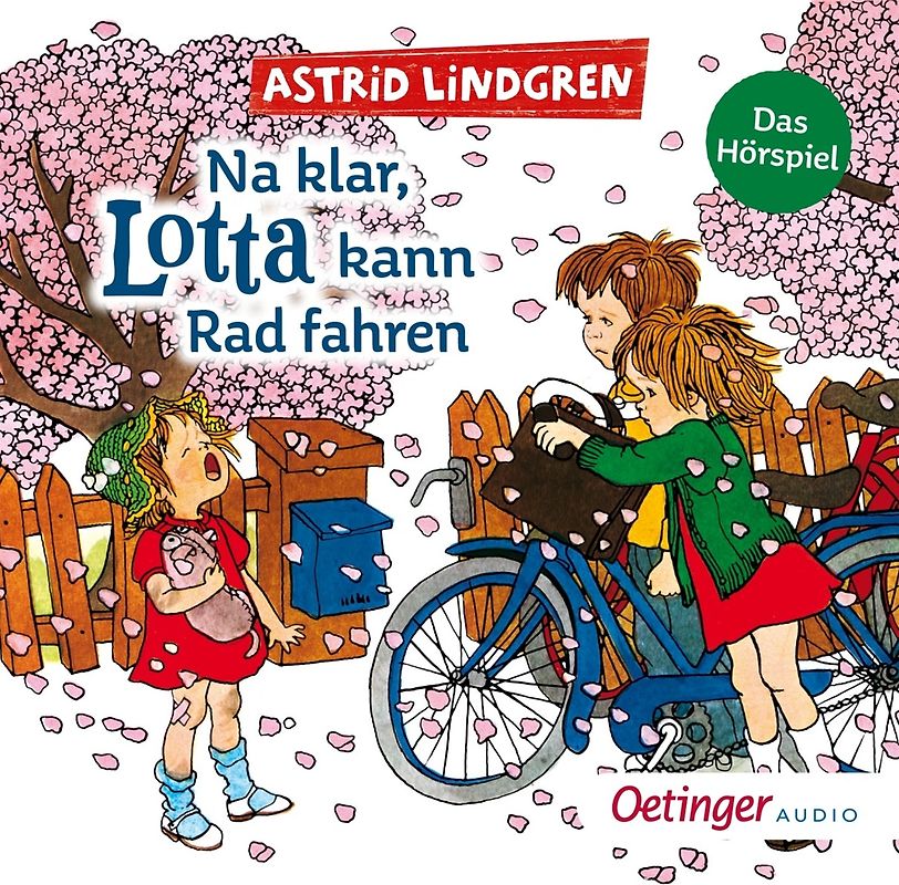 Na klar, Lotta kann Rad fahren. Das Hörspiel