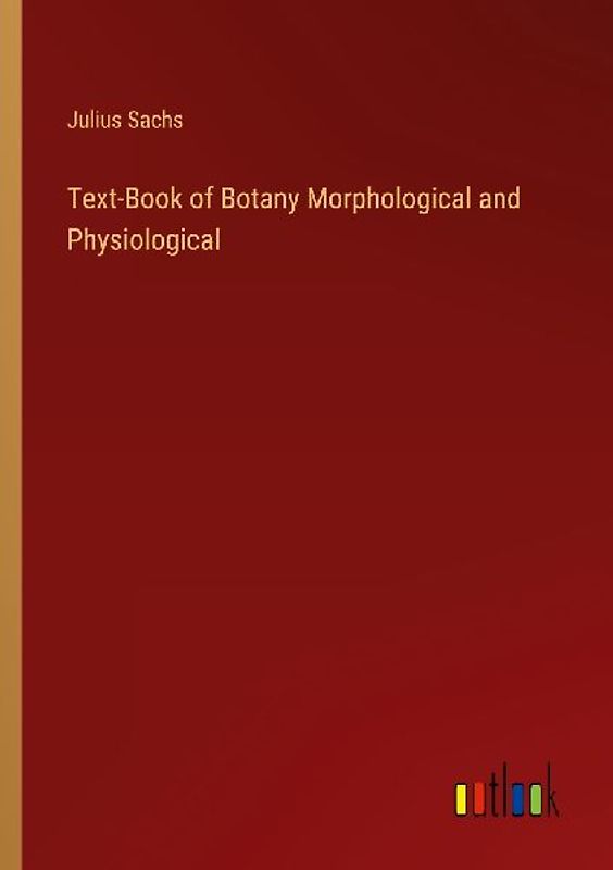Text-Book of Botany Morphological and Physiological