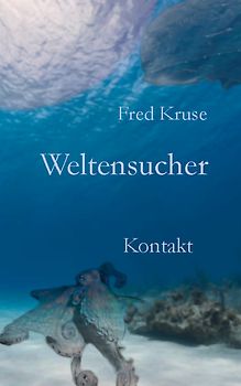 Weltensucher - Kontakt (Band 3)