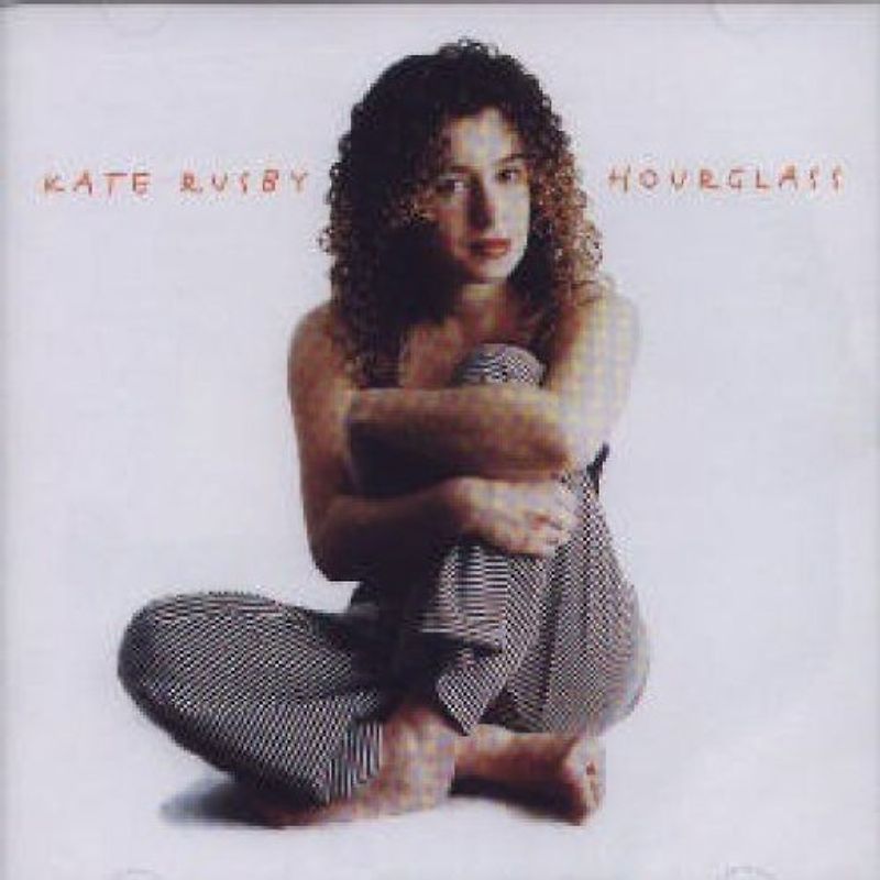 Kate Rusby - Hourglass
