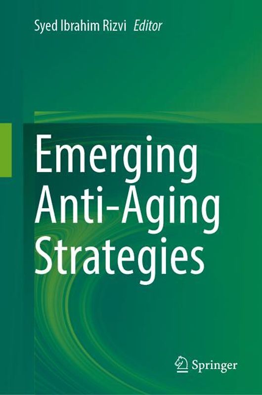 Emerging Anti-Aging Strategies