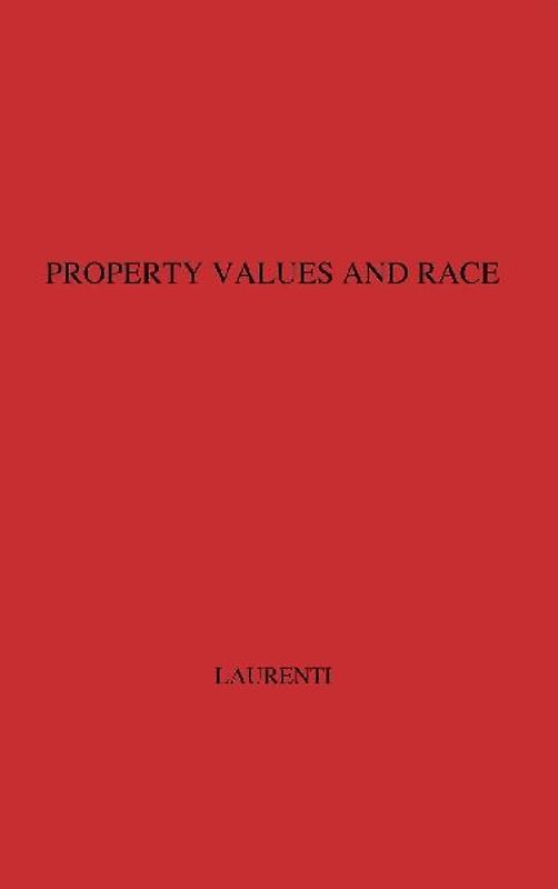 Property Values and Race