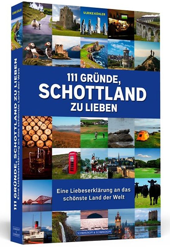 111 Gründe, Schottland zu lieben
