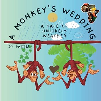 Monkey's Wedding: Lore and Legends of Africa