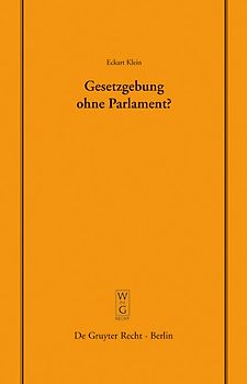 Gesetzgebung ohne Parlament?