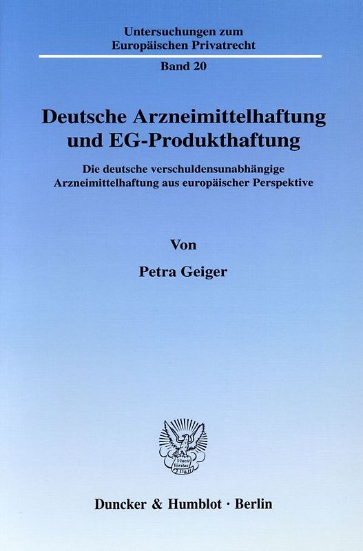 Deutsche Arzneimittelhaftung und EG-Produkthaftung.