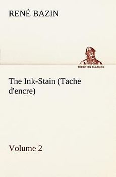 The Ink-Stain (Tache d'encre) - Volume 2