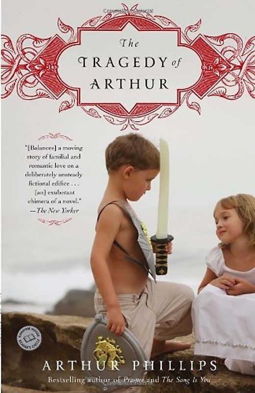 The Tragedy of Arthur: A Novel
