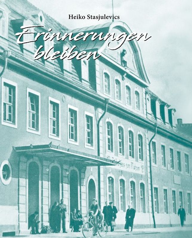 Erinnerungen bleiben