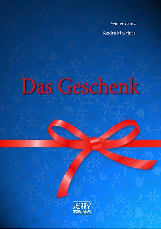 Das Geschenk.