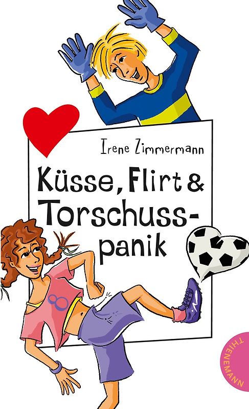 Küsse, Flirt & Torschusspanik