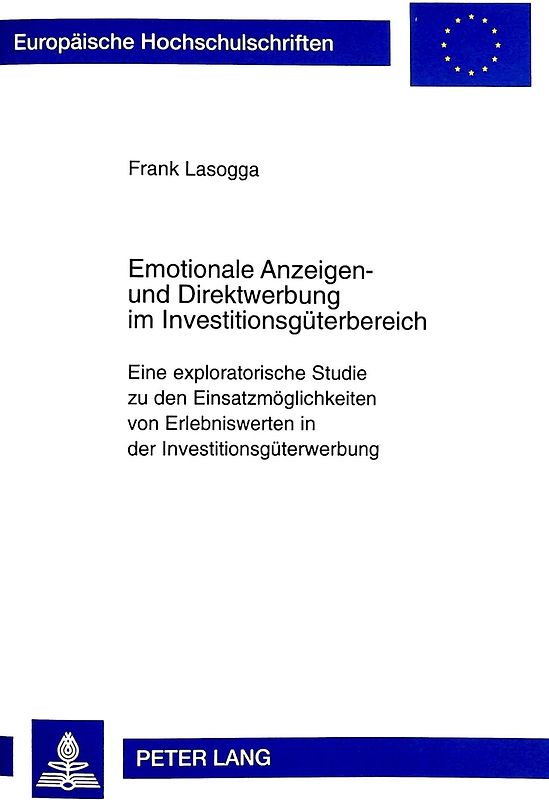 Emotionale Anzeigen- und Direktwerbung im Investitionsgüterbereich