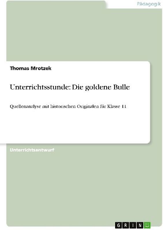 Unterrichtsstunde: Die goldene Bulle