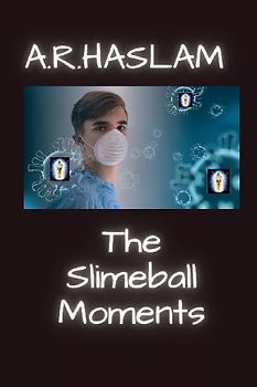 The Slimeball Moments
