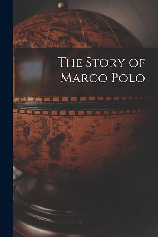 The Story of Marco Polo