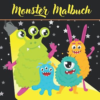 Monster Malbuch: Kritzelmalbuch für Kleinkinder ab 3 Jahren mit 50 fröhlichen Monstern zum Ausmalen