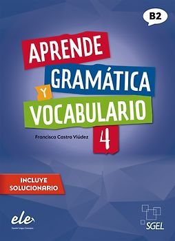 Aprende gramática y vocabulario 4 – Nueva edición