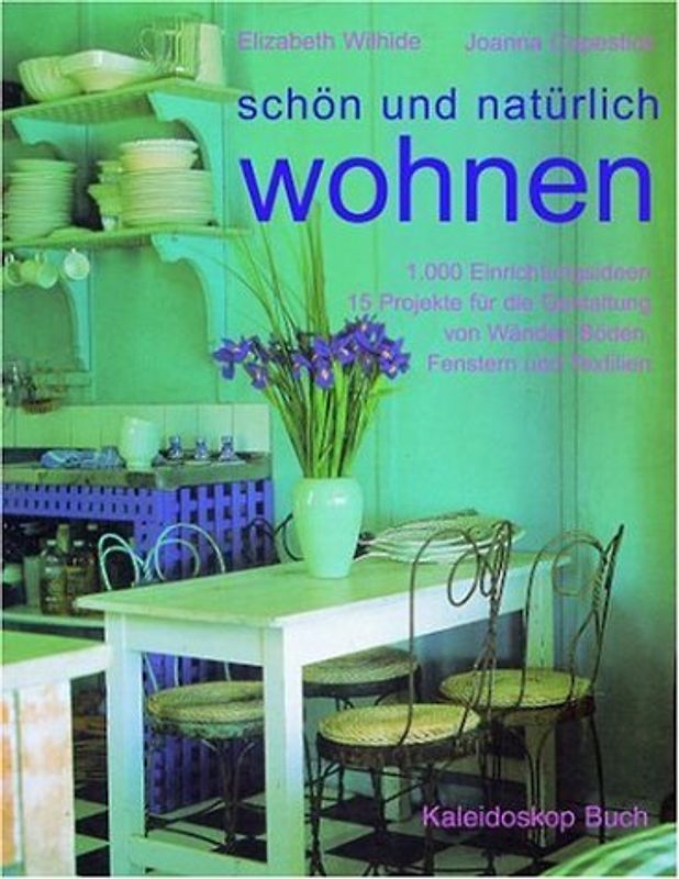 Schön und natürlich wohnen