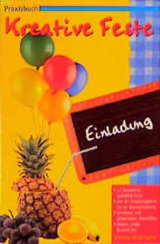 Praxisbuch Kreative Feste