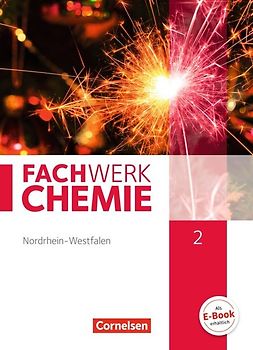 Fachwerk Chemie - Nordrhein-Westfalen 2013 - Band 2: 9./10. Schuljahr