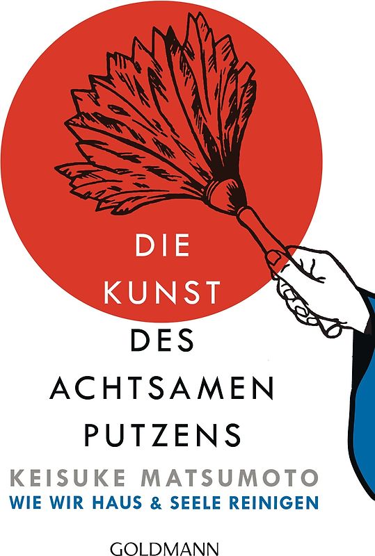 Die Kunst des achtsamen Putzens