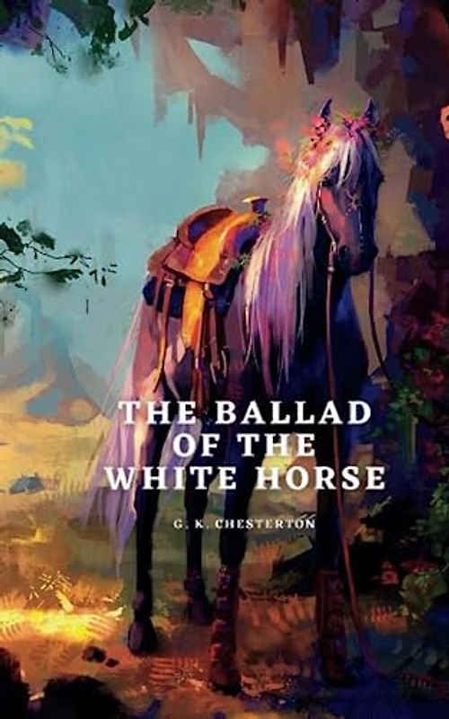 The Ballad of the White Horse