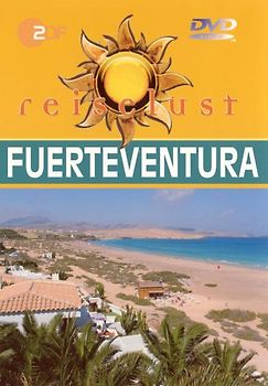 Fuerteventura - ZDF Reiselust DVD