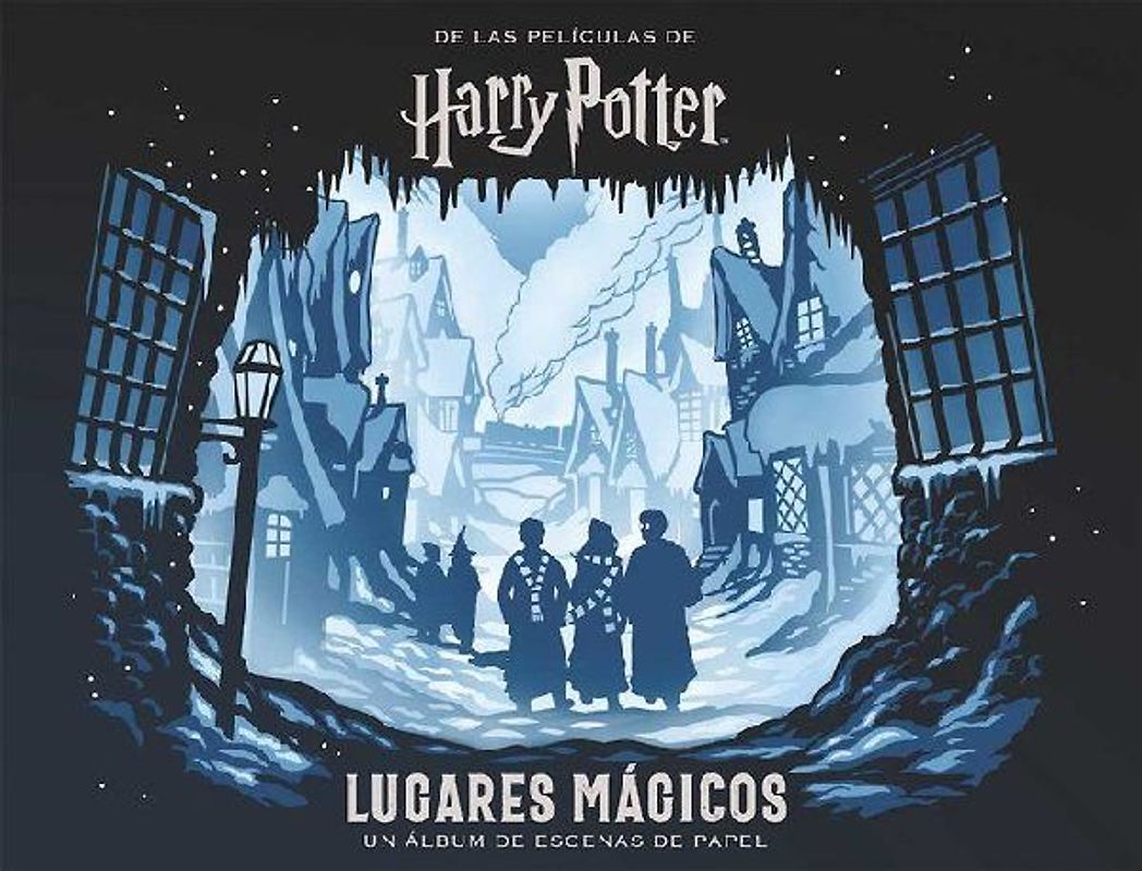 Harry Potter : lugares mágicos : un álbum de las escenas de papel