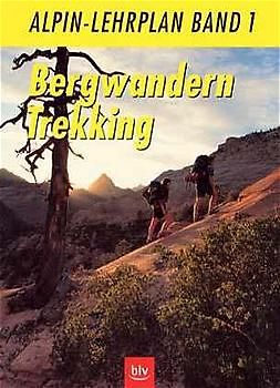 Alpin-Lehrplan / Bergwandern - Trekking