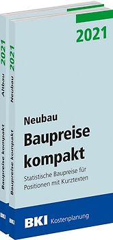 BKI Baupreise kompakt 2021 - Neu- und Altbau