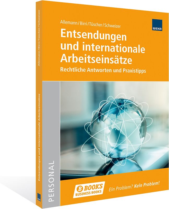Entsendungen und internationale Arbeitseinsätze
