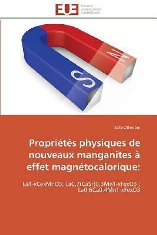 Propriétés physiques de nouveaux manganites à effet magnétocalorique: