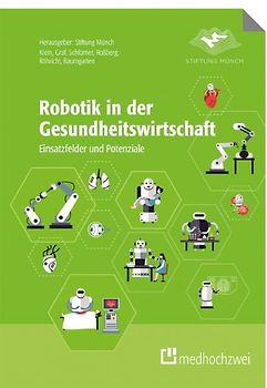 Robotik in der Gesundheitswirtschaft
