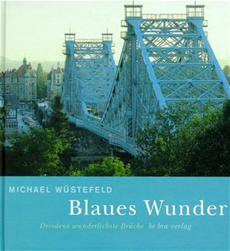 Blaues Wunder