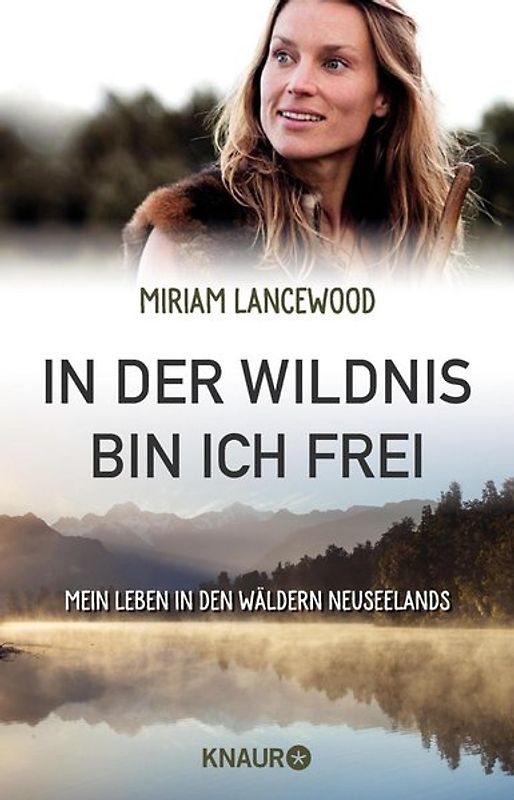 In der Wildnis bin ich frei