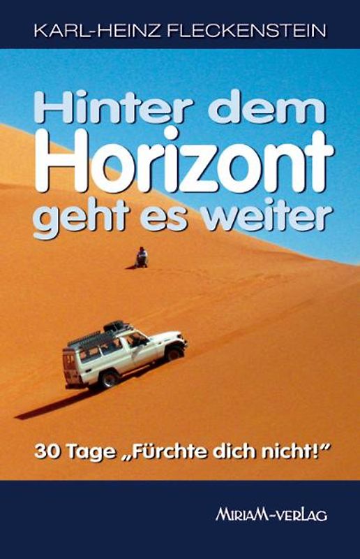 Hinter dem Horizont geht es weiter!