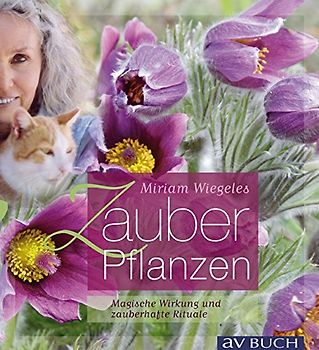 Miriam Wiegeles Zauberpflanzen