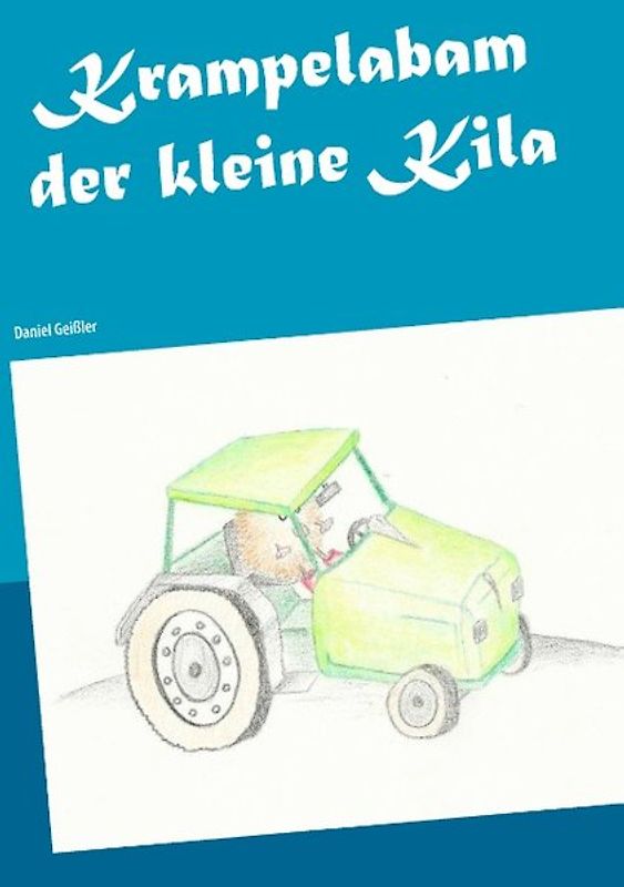 Krampelabam der kleine Kila