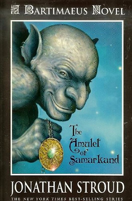 The Amulet of Samarkand (Bartimaeus Trilogy (Pb))