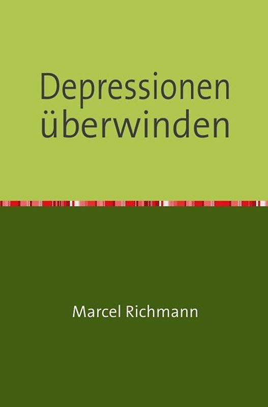 Taschenbücher für Wissen und Praxis / Depressionen überwinden
