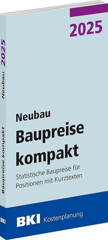 BKI Baupreise kompakt 2025 - Neubau